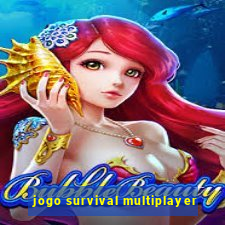 jogo survival multiplayer